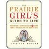 The Prairie Girl’s Guide to Life – Winner!